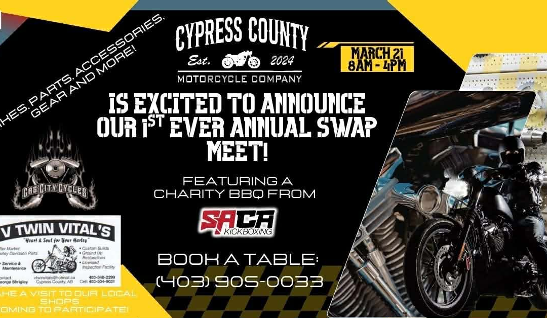 Cypress County Motorcycle Company – 1st Annual Swap Meet